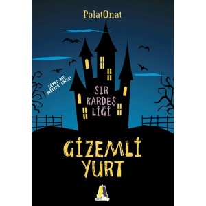 Gizemli Yurt Sır Kardeşliği