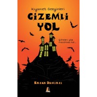 Gizemli Yol Kıyamet Gezginleri