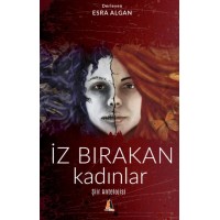 İz Bırakan Kadınlar Şiir Antolojisi