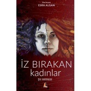 İz Bırakan Kadınlar Şiir Antolojisi