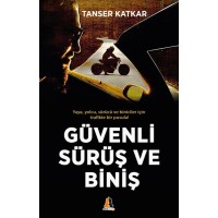 Güvenli Sürüş ve Biniş