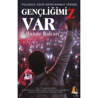 Geçliğimiz Var