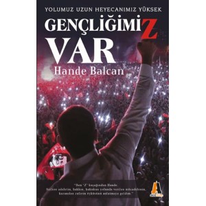 Geçliğimiz Var