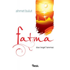 Fatma Dua Engel Tanımaz