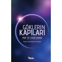 Göklerin Kapıları Uzayın Derinliklerine Seyahat