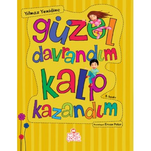 Güzel Davrandım Kalp Kazandım