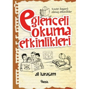 Eğlenceli Okuma Etkinlikleri Eğlenceli Okuma Etkinlikleri