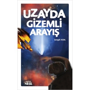 Uzayda Gizemli Arayış