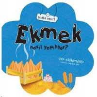 Ekmek Nasıl Yapılıyor