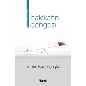 Hakikatin Dengesi Hadis Okumaları 2