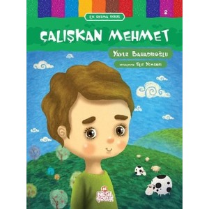 İlk Okuma Serisi Çalışkan Mehmet