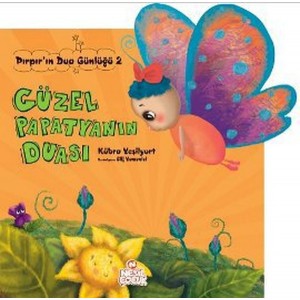 Pırpırın Dua Günlüğü 2 Güzel Papatyanın Duası