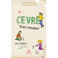 Çevre Bize Emanet Erdem Hikayeleri