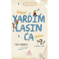Hayat Yardımlaşınca Güzel Erdem Hikayeleri
