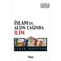 İslam'ın Altın Çağında İlim