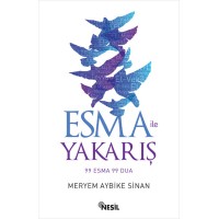 Esma ile Yakarış 99 Esma 99 Dua