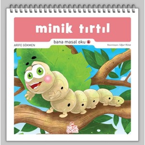 Minik Tırtıl Bana Masal Oku 4 Minik Tırtıl Bana Masal Oku 4