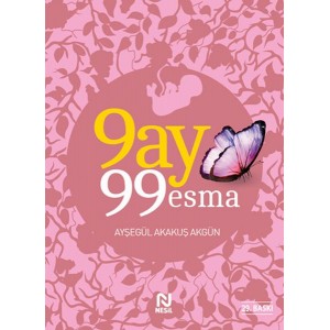 9 Ay 99 Esma 9 Ay 99 Esma