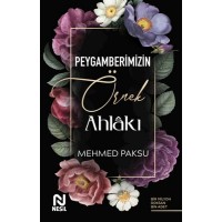 Peygamberimizin Örnek Ahlakı