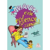 Gülücük 2 Evde Eğlence Zamanı