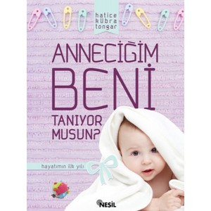 Anneciğim Beni Tanıyor musun