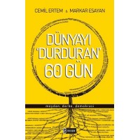 Dünyayı Durduran 60 Gün Meydan, Darbe, Demokrasi