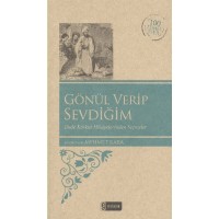 Gönül Verip Sevdiğim Kenar Boyalı 100 Temel Eser