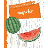 Küçük Kaşifin Boyama Kitabı Serisi 06 Meyveler