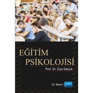 Eğitim Psikolojisi Doç. Dr. Ziya Selçuk