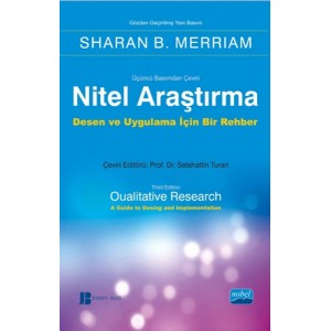 Nitel Araştırma Desen ve Uygulama İçin Bir Rehber
