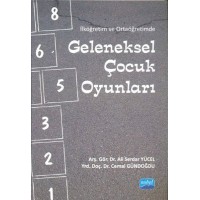 İlköğretim ve Ortaöğretimde Geleneksel Çocuk Oyunları
