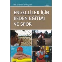 Engelliler İçin Beden Eğitimi ve Spor