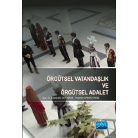 Örgütsel Vatandaşlık ve Örgütsel Adalet