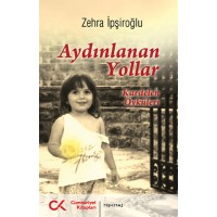 Aydınlanan Yollar Kardelen Öyküleri