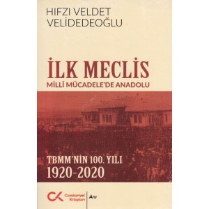 İlk Meclis Milli Mücadelede Anadolu TBMM'nin 100. Yılı 1920 2020