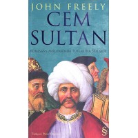 Cem Sultan Rönesans Avrupası'nda Tutsak Bir Şehzade