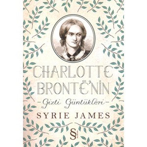 Charlotte Bronte'nin Gizli Günlükleri