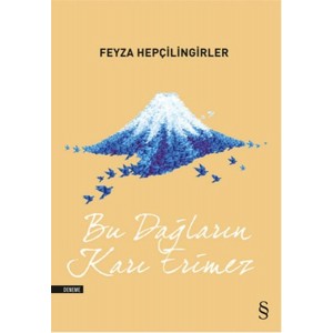 Bu Dağların Karı Erimez