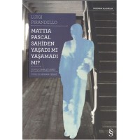 Mattia Pascal Sahiden Yaşadı mı Yaşamadı mı