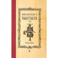 Kokular Kitabı 2 Parfümler