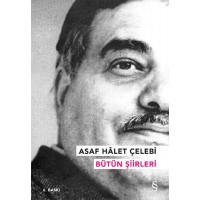 Asaf Halet Çelebi Bütün Şiirleri