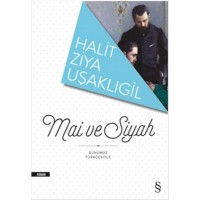 Mai ve Siyah Günümüz Türkçesiyle