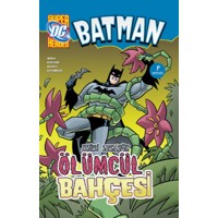 Batman Zehirli Sarmaşık'ın Ölümcül Bahçesi