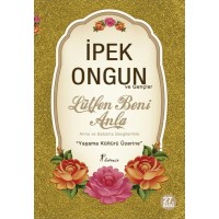 Lütfen Beni Anla Yaşama Kültürü Üzerine