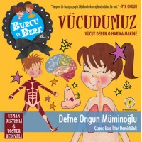 Burcu ve Berk ile Vücudumuz Vücut Denen O Harika Makine