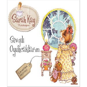 Sevgili Oyuncaklarım Saray Kay Koleksiyon