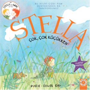 Stella Çok, Çok Küçükken