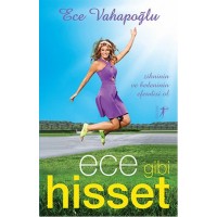 Ece Gibi Hisset