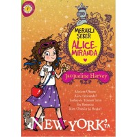 Meraklı Şeker Alice Miranda New Yorkta