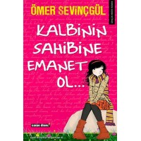 Kalbinin Sahibine Emanet Ol...